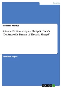 Essay on do androids dream about electric sheep